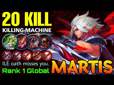 Martis 20 Kills Aggressive Killing Machine! - Top 1 Global Martis by ILE oath misses you. - MLBB