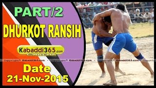 (1) Dhurkot Ransih ( Moga) Kabaddi Tournament 21 Nov 2015