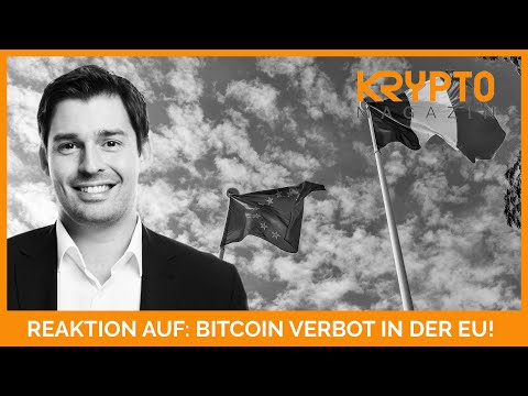 REAKTION AUF: KRYPTO VERBOT IN DER EU