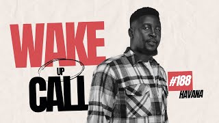 The Wake Up Call With Grauchi #188 Havana DANCEHALL & SOCA VIBES