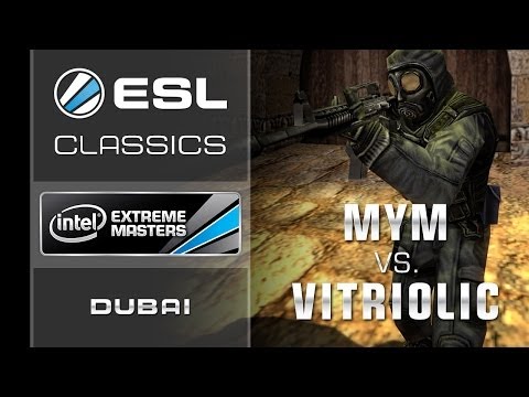 ESL Classics: MYM vs. Vitriolic - IEM Dubai 2009 Semifinal - Counter-Strike 1.6