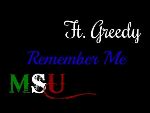 Remember Me - MSU Feat. Greedy (Prod. Geno Funk Beats)