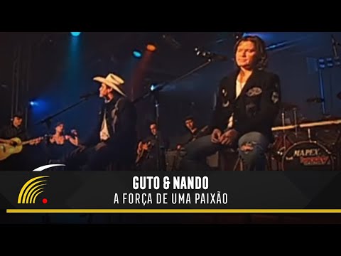 A Força De Uma Canção - Guto e Nando
