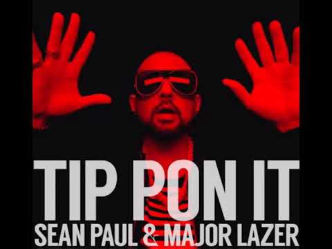Sean Paul & Major Lazer - Tip Pon It