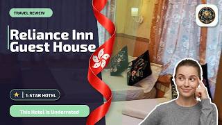 Reliance Inn Guest House - This Hotel Is Underrated | Hong Kong, Hong Kong SAR, 