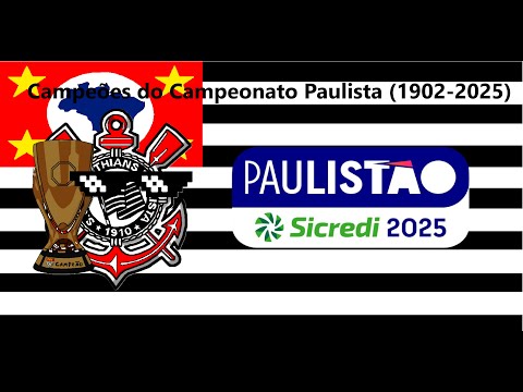 Campeões do Campeonato Paulista (1902-2025) Paulistão
