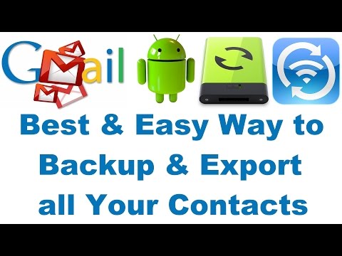 How to Sync & Export Contacts From Your Phone - Gmail - Contacts Backup