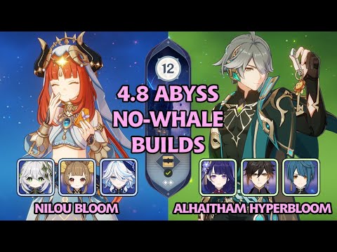 4.8 Abyss realistic builds | 36 Stars | C0 Nilou Bloom & C0 Alhaitham Hyperbloom