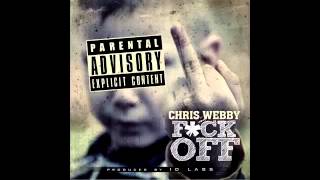 Chris Webby - Fuck Off