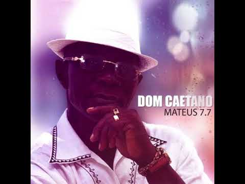 Dom Caetano – Dime Dye