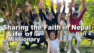 The Life of A Missionary - Sharing the Faith in Nepal Pt. 4 with Stephen Lee