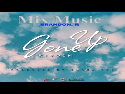 GONE UP RIDDIM MIX 2022 SHAKA PRO PRODUCTION.(🎵🔥💣💯🙌🙏👍)