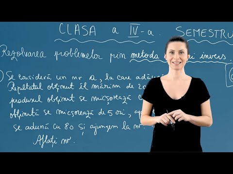 Metoda mersului invers - P2 - Matematica - Clasa IV-a