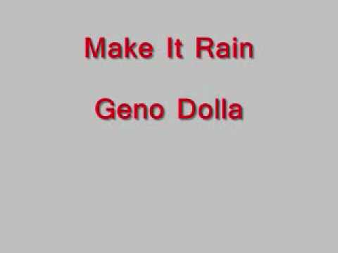 make it rain geno dolla