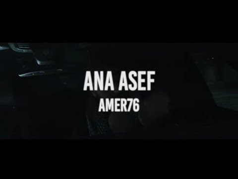 Amer76 - Ana Asef (prod. by TarekBeats)