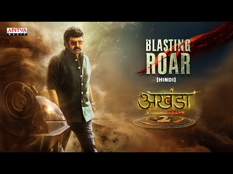 Akhanda 2 Thaandavam - Blasting Roar (Hindi) | NBK | Boyapati Srinu | Thaman S