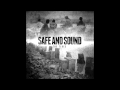 Safe and Sound - Drift 