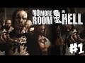 No More Room In Hell | Part 1 | NIGHT OF THE ...