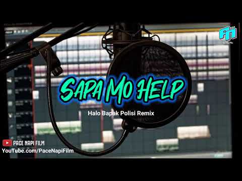 Lagu acara 2020 | Sapa Mo Help X Halo Bapa Polisi Remix (official video music)