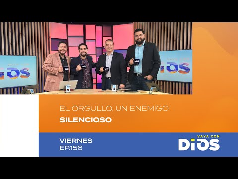 VayaConDios Ep.156 - El orgullo, un enemigo silencioso