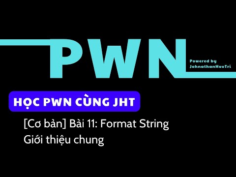 [Cơ bản] Bài 11: Format String - Giới thiệu chung