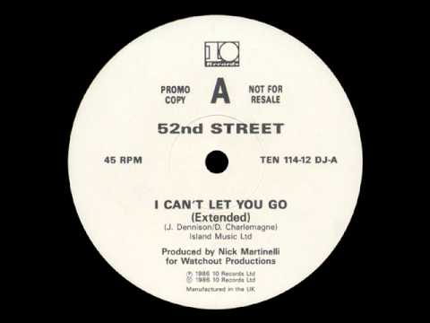 52nd Street - I Can't Let You Go (12'')