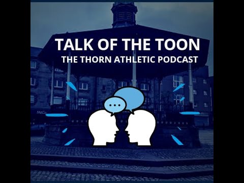 Thorn Athletic - Talk of The Toon  February Edition