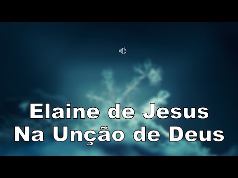 Elaine de Jesus - Na Unção de Deus (Playback com letra)