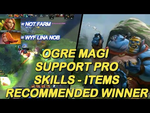 Dota 2 - New 7.24 Ogre Magi Support Pro Items Build Recommended Winner