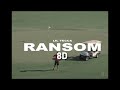 Lil Tecca Ransom 8D AUDIO BEST VERSION