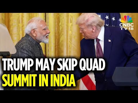 US President Donald Trump May Skip QUAD Summit in India: Reports | Trump's Tariff War| India-US Ties
