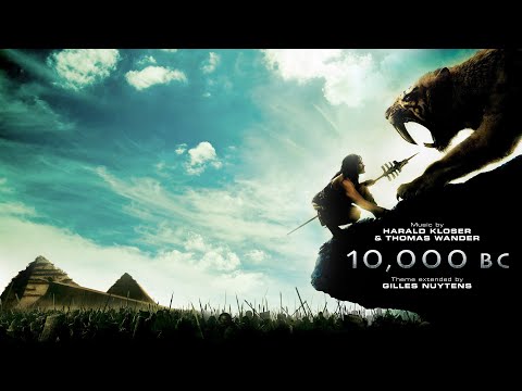 Harald Kloser & Thomas Wander: 10,000 BC Theme [Extended by Gilles Nuytens]