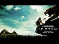 Harald Kloser & Thomas Wander: 10,000 BC Theme [Extended by Gilles Nuytens]