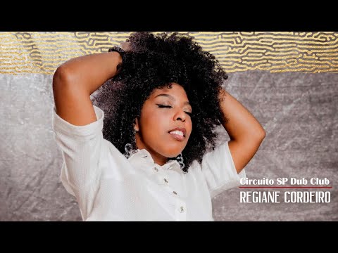 Regiane Cordeiro - Circuito SP Dub Club  (Dubversão encontra United MCs)