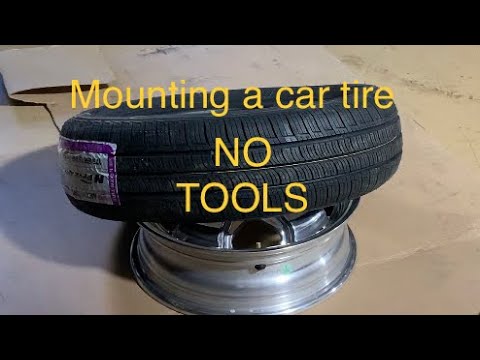 Mounting a car tire on a rim with NO TOOLS in seconds