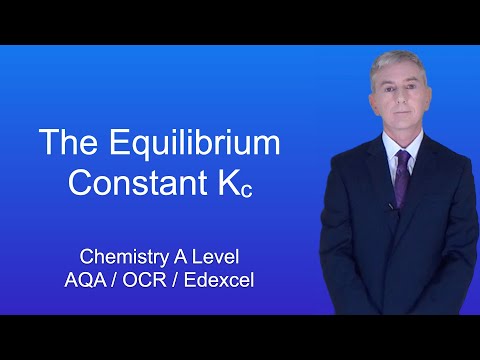 A Level Chemistry Revision "The Equilibrium Constant Kc"