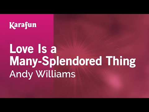 Love Is a Many-Splendored Thing - Andy Williams | Karaoke Version | KaraFun