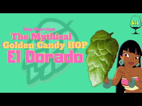 El Dorado Hops - Hop Overviews