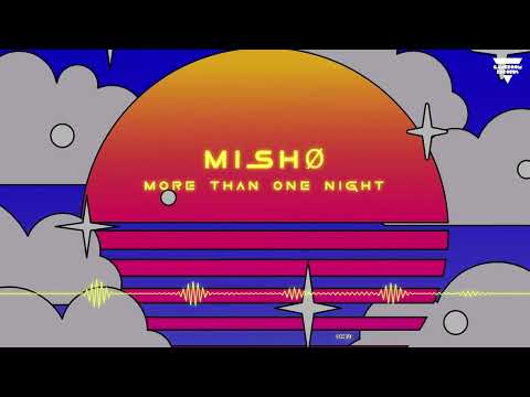 mISHØ - More Than One Night