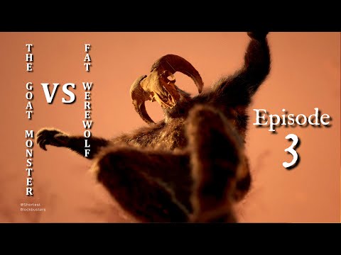 The Goat Monster VS Fat Werewolf - EP3