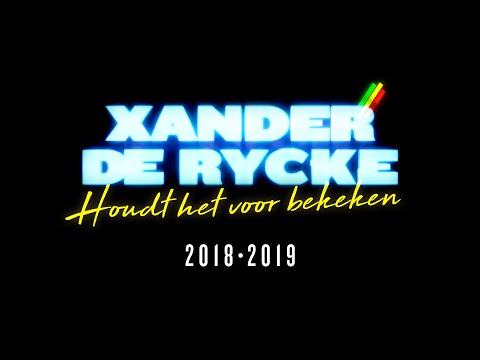 Xander De Rycke - Houdt Het Voor Bekeken 2018-2019