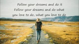 Follow your dreams - Poco