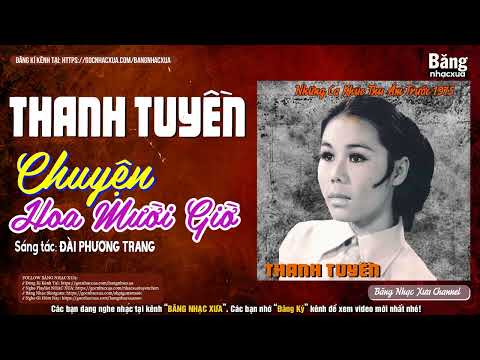 Chuyện tình hoa mười giờ Sheet - Thanh Tuyền