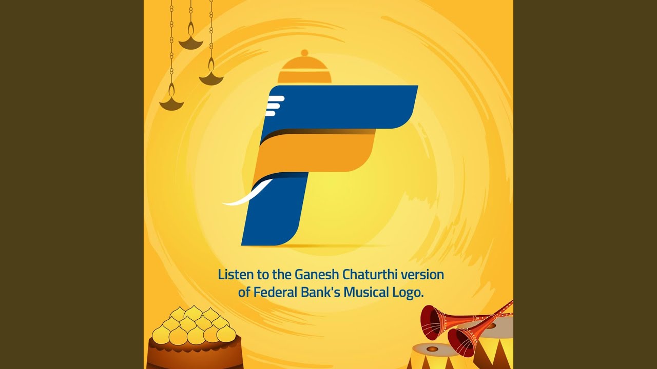 Federal Bank Musical Logo (Ganesh Chaturthi Version)