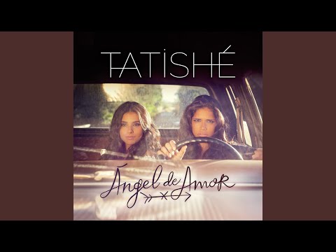Angel De Amor - Tatishé