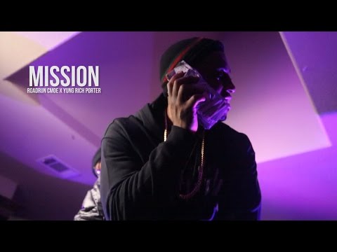 RoadRun Cmoe x Yung Rich Porter - Mission | Shot By @HagoPeliculas