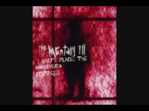 Mentally Ill - Gacy's Place