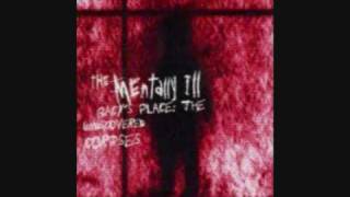 Mentally Ill - Gacy's Place