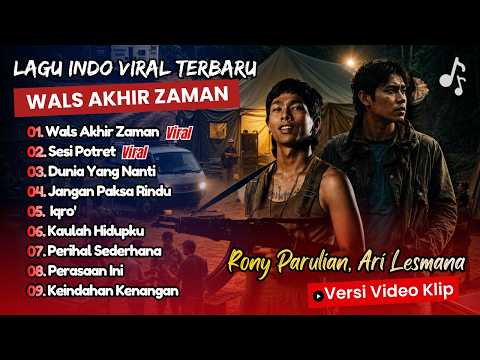 Rony Parulian - WALS AKHIR ZAMAN | SESI POTRET | DUNIA YANG NANTI || LAGU POP TRENDING TERPOPULER