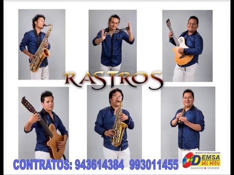 4 DE AGOSTO   GRUPO RASTROS